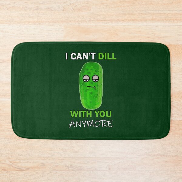 Item preview, Pickle Lover I Can't Dill WIth You Anymore Funny Pickles Word Pun designed and sold by tamdevo1.