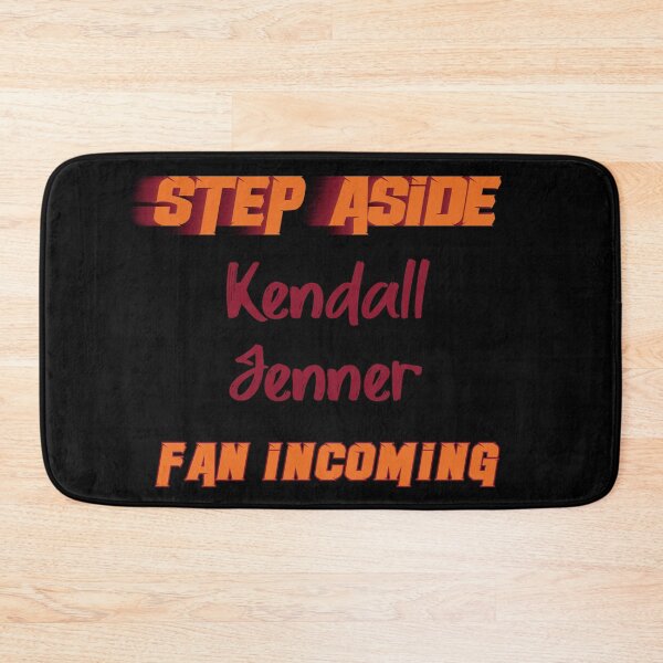 Item preview, Kendall Jenner - Step Aside, incoming fan designed and sold by 2Girls1Shirt.