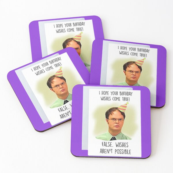 Item preview, The office - I hope your birthday wishes come true: False. wishes aren't possible designed and sold by CeeJayyAU.