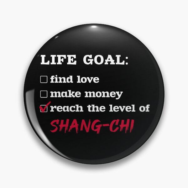 Item preview, Life goal - Shang-Chi designed and sold by 2Girls1Shirt.