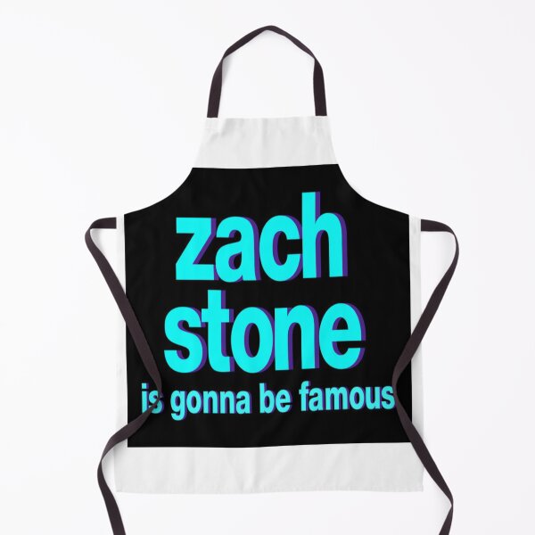 Item preview, Zach stone is gonna be famous designed and sold by MaxManN1.