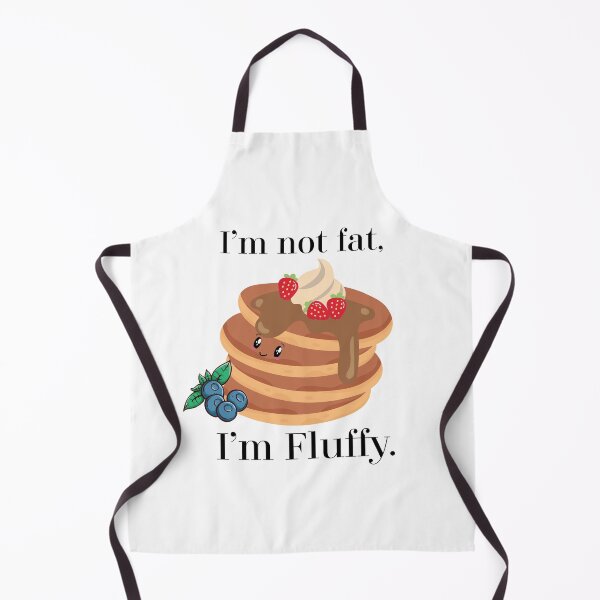 Item preview, im not fat im fluffy tshirt designs and phone cases and merchandise, cute phrases, funny sayings designed and sold by TheFancyLabel.