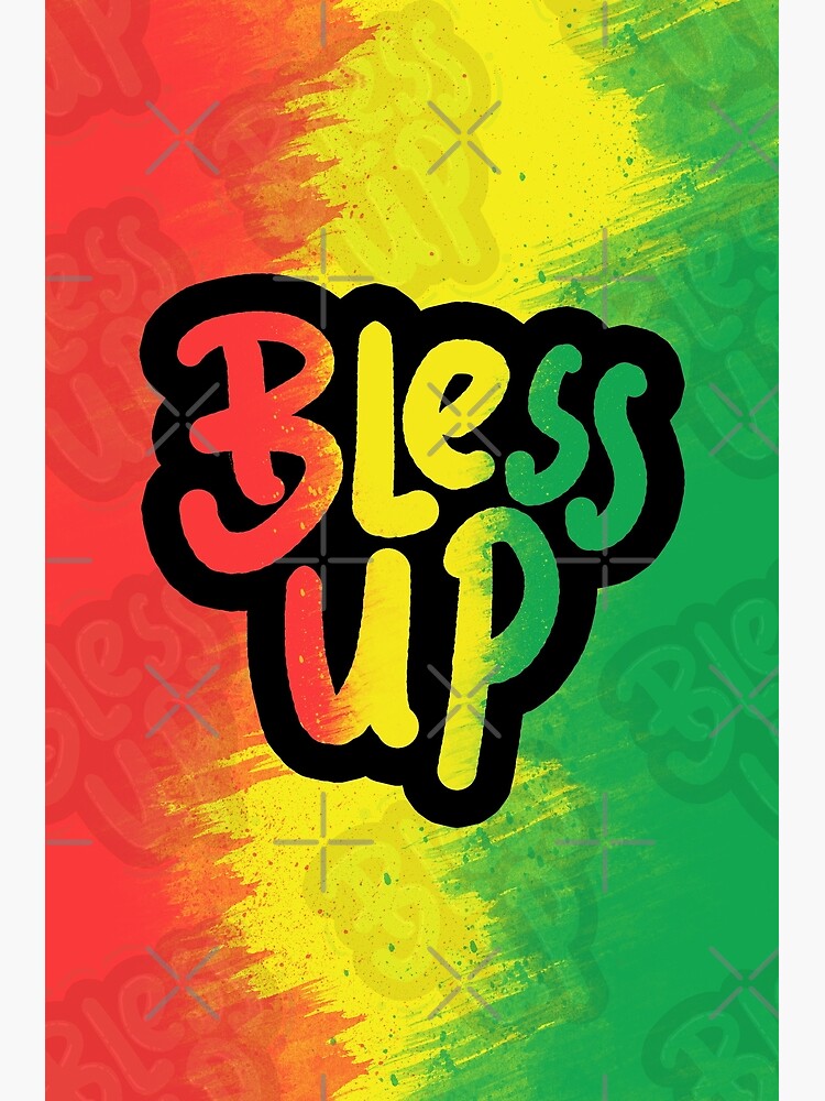 bless-up-jamaican-slang-jamaican-patois-big-up-jamaica-bless-up