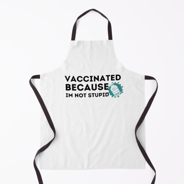 Item preview, Vaccinated Because I'm Not Stupid designed and sold by AmeliaStore1.