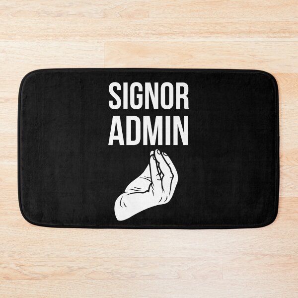 Item preview, Signor Admin designed and sold by trendingatees.