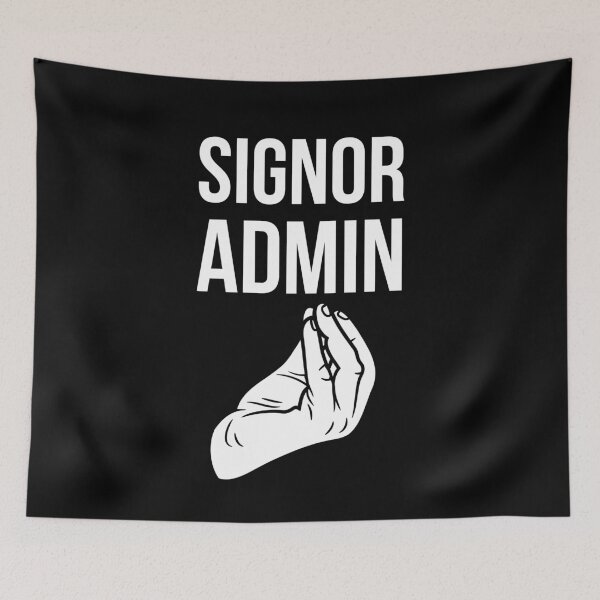 Item preview, Signor Admin designed and sold by trendingatees.