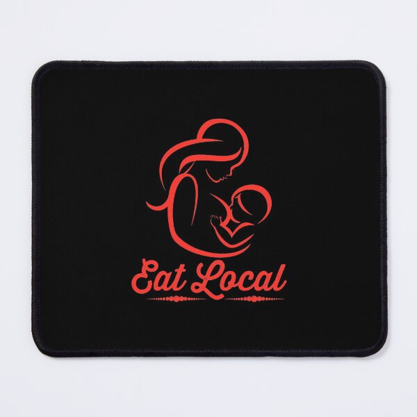 Item preview, Eat Local Breastfeeding Support Nursing Mothers Lactation Birth  designed and sold by simplife-art.