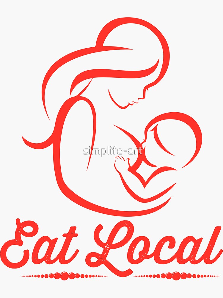 I Support My Local Dairy Farmer Breastfeeding or Toddler Eat Local