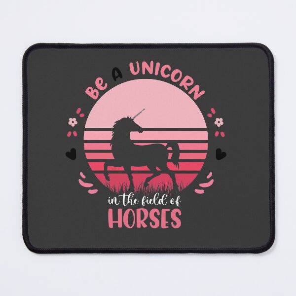 Item preview, Be A Unicorn In The Field Of Horses designed and sold by Terisdesign.