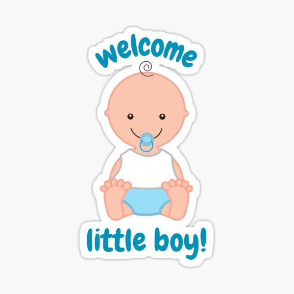 Welcome Little Boy! Sticker for Sale by MalinLindbom