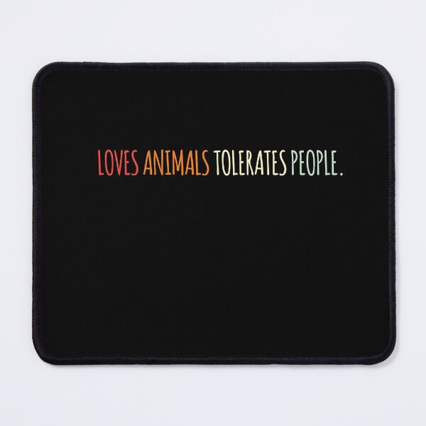 Item preview, Copy of Loves Animals Tolerates People Dog Animal Lover designed and sold by Ryn2020.