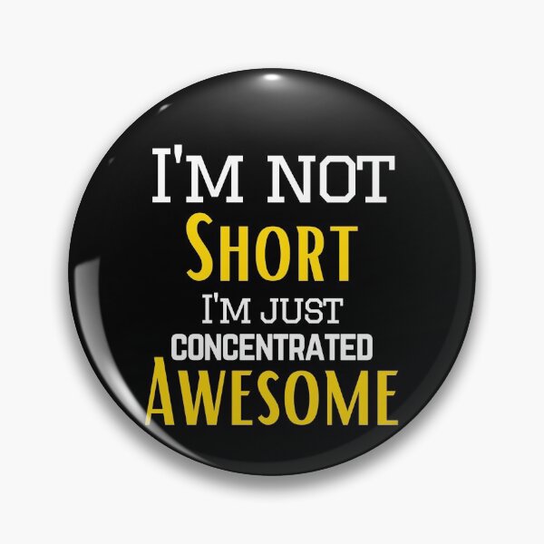 Item preview, I'm not short i'm just concentrated awesome designed and sold by Seoul26.