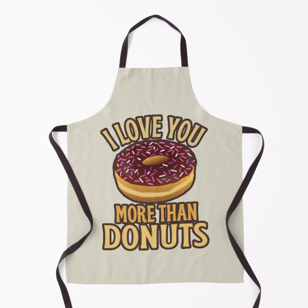 Item preview, I Love You More Than Donuts, Sweet Design Perfect For Valentine's Day, Birthday Or Just To Say I Love You designed and sold by TrulyEpoque.