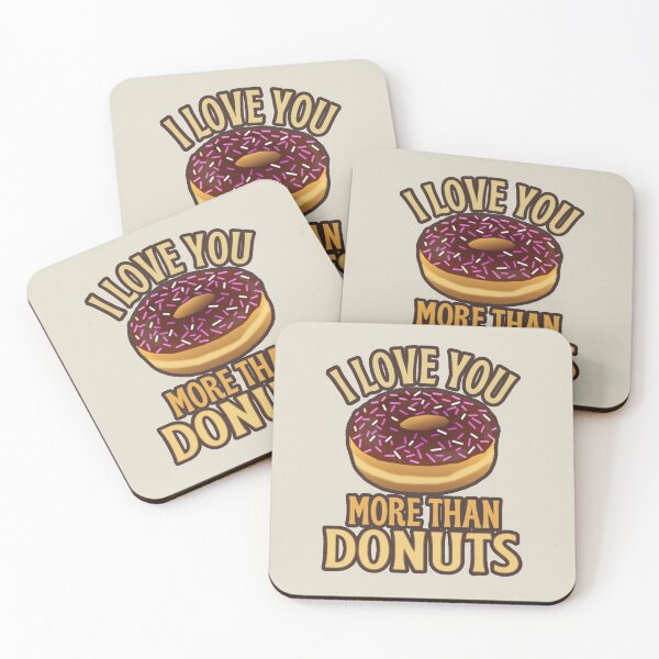 Item preview, I Love You More Than Donuts, Sweet Design Perfect For Valentine's Day, Birthday Or Just To Say I Love You designed and sold by TrulyEpoque.