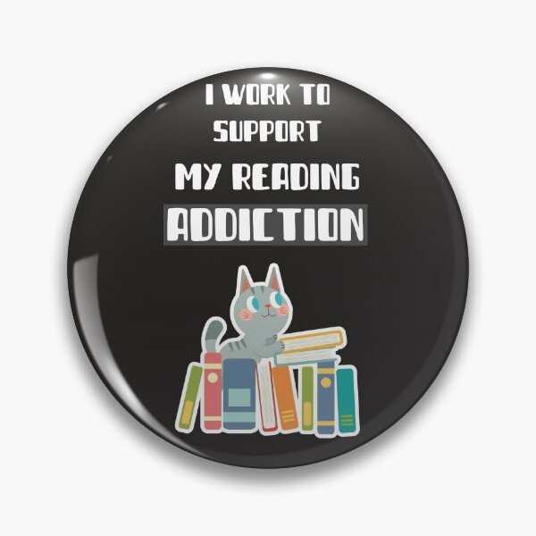 Item preview, I work to support my reading addiction designed and sold by markopolo373hr.