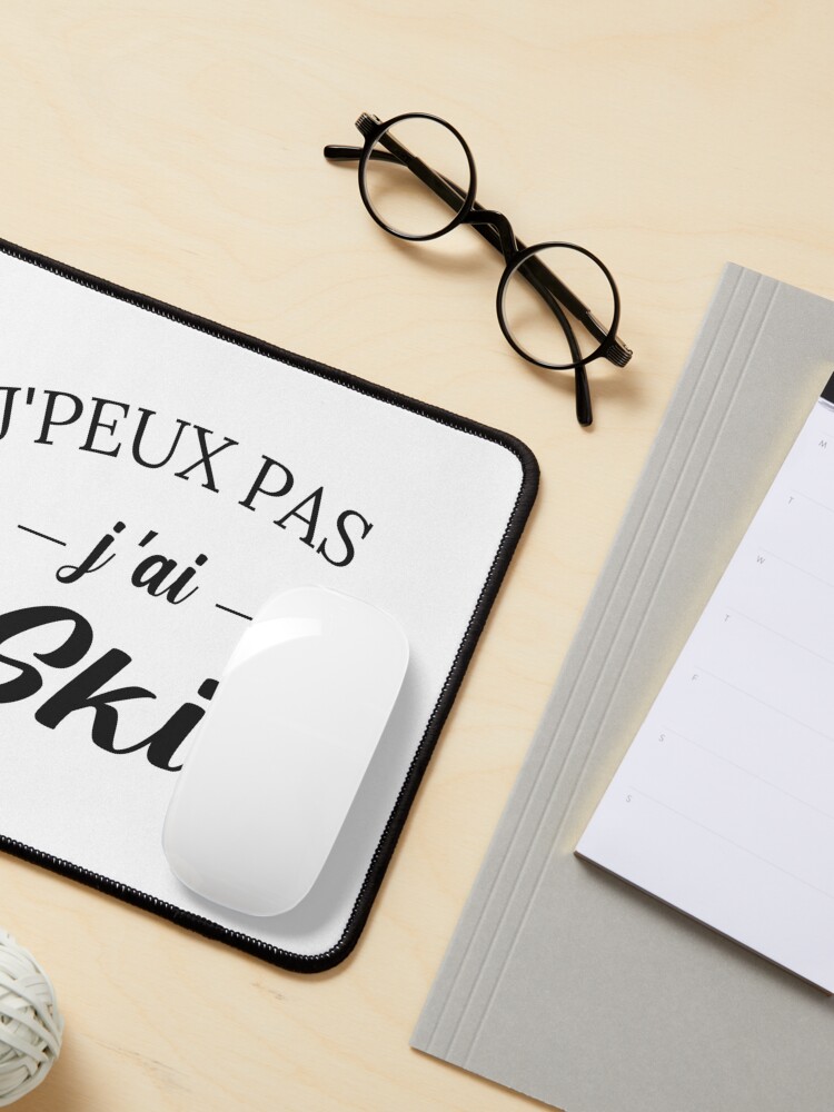 Aperçu 3 sur 5. Tapis de souris avec l'œuvre WOW !! Je peux pas j ai ski tee shirt cadeau fan des pistes enneigées et de SKI montagne créée et vendue par FranceLibre.