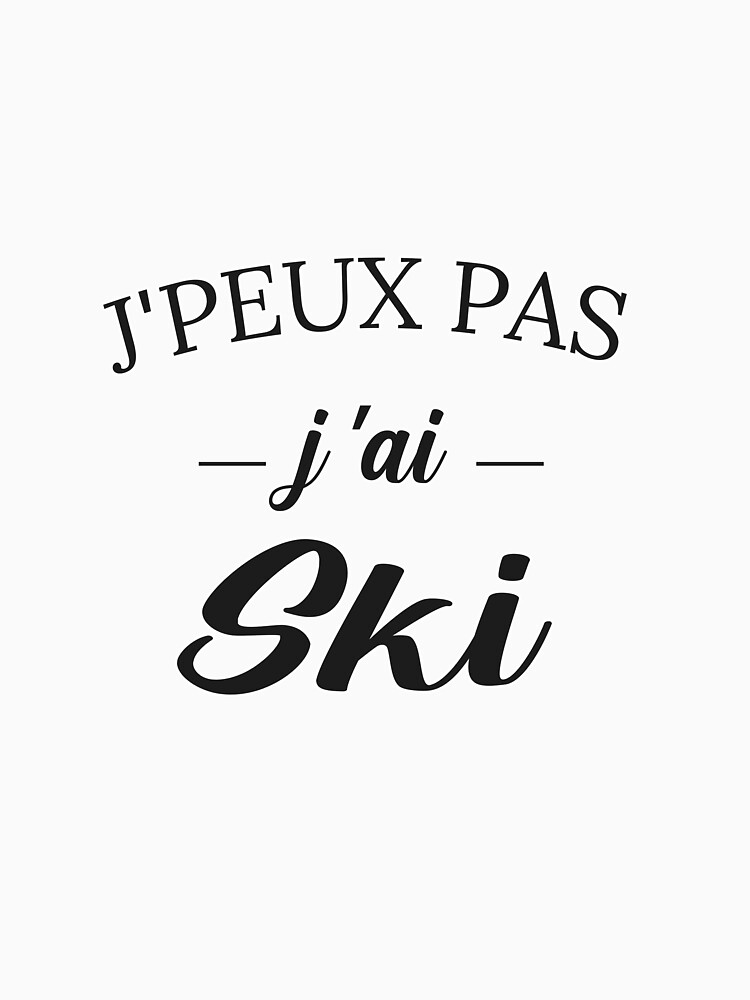 Aperçu 3 sur 3. T-shirt col V avec l'œuvre WOW !! Je peux pas j ai ski tee shirt cadeau fan des pistes enneigées et de SKI montagne créée et vendue par FranceLibre.