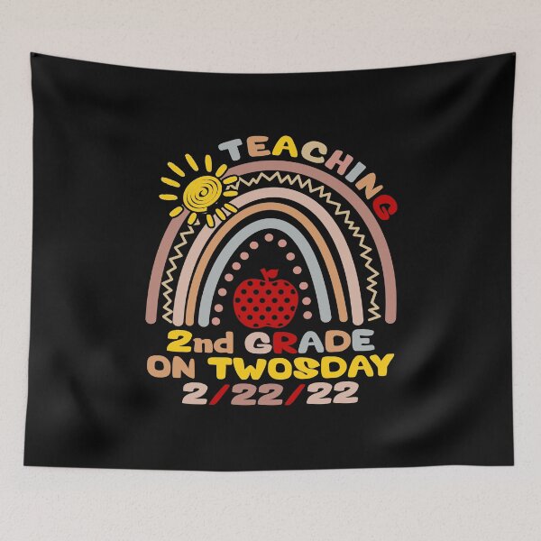 Item preview, Teaching 2nd Rainbow Grade On Twosday 2-22-22 22nd February 2022 designed and sold by Marika1100.