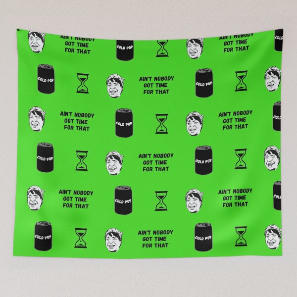 Item preview, Ain't Nobody Got Time For That Meme Pack In Green designed and sold by LuckyKermit.