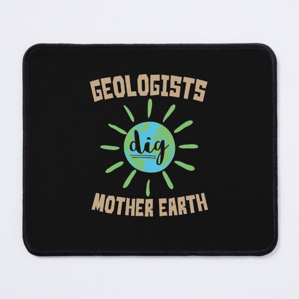 Item preview, Geologists Dig Mother Earth Earth Day Science designed and sold by jaygo.