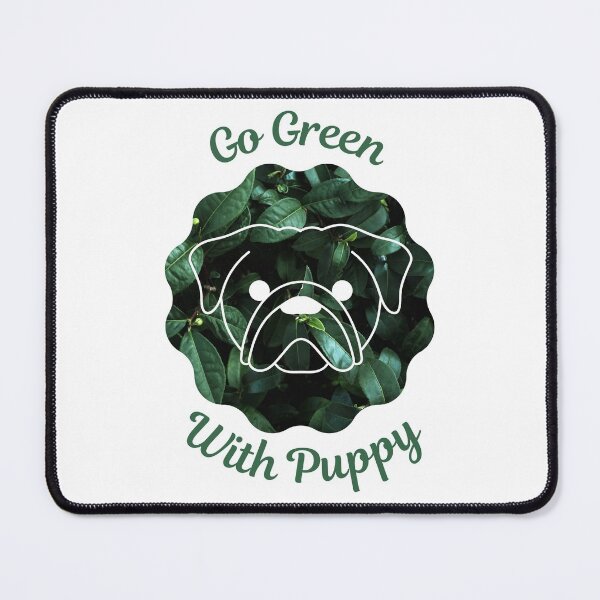 Item preview, Go Green With Puppy designed and sold by kucingmaikan.