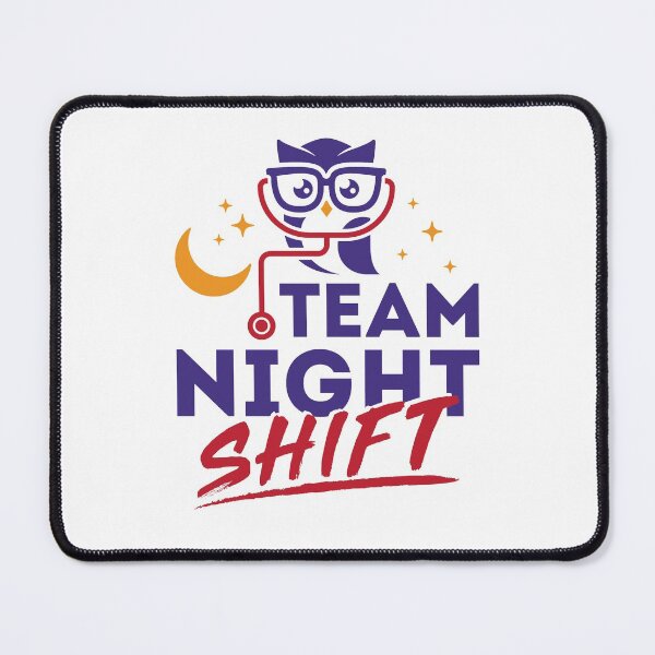 Item preview, Team Night Shift Nurse Doctor designed and sold by jaygo.