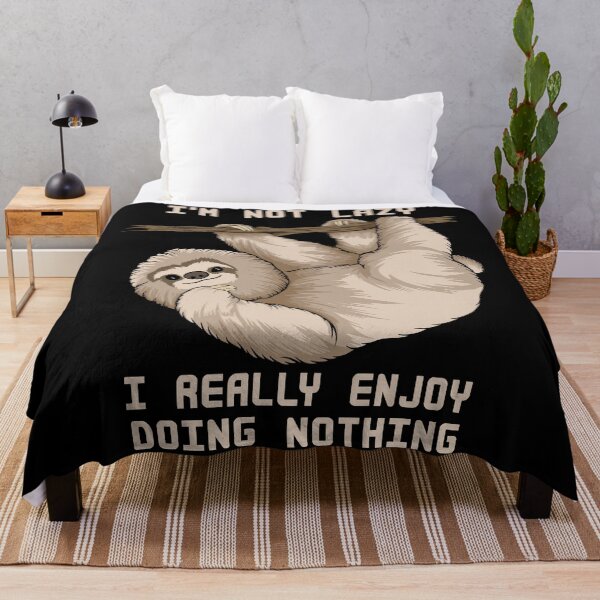 Item preview, I'm Not Lazy I Just Really Enjoy Doing Nothing designed and sold by franktact.