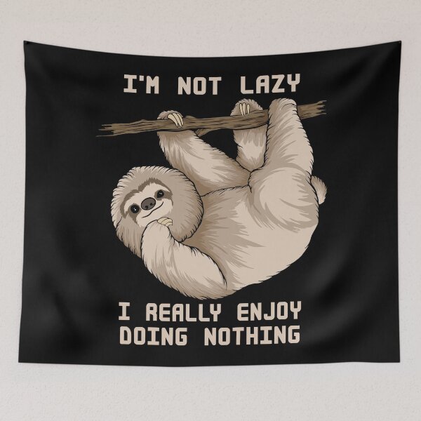 Item preview, I'm Not Lazy I Just Really Enjoy Doing Nothing designed and sold by franktact.