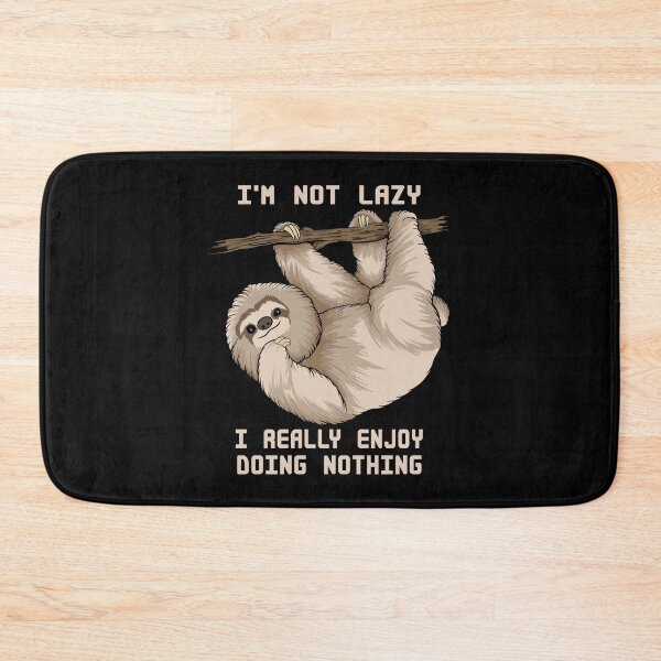 Item preview, I'm Not Lazy I Just Really Enjoy Doing Nothing designed and sold by franktact.