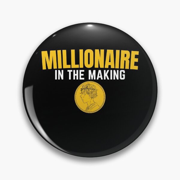Item preview, Millionaire in the making Golden coin  designed and sold by KingsManKind.