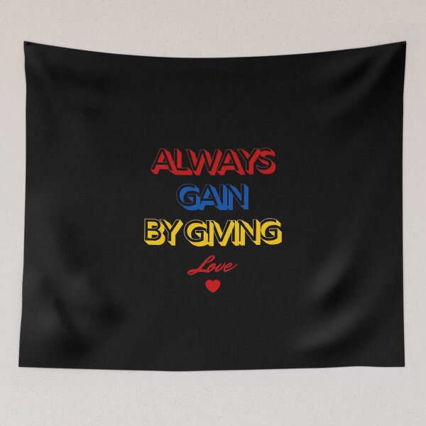 Item preview, Always gain by giving love black designed and sold by AmonRa16.