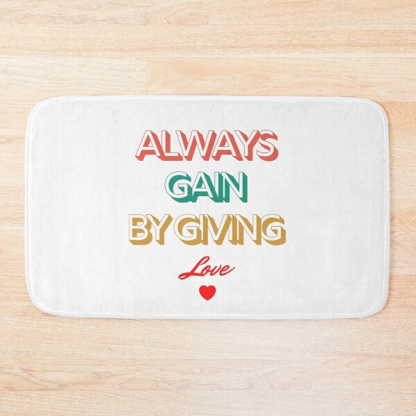 Item preview, Always gain by giving love designed and sold by AmonRa16.