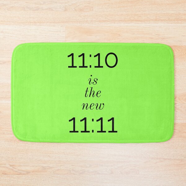 Item preview, 11:10 is the new 11:11 (copyright 2022) designed and sold by vn.