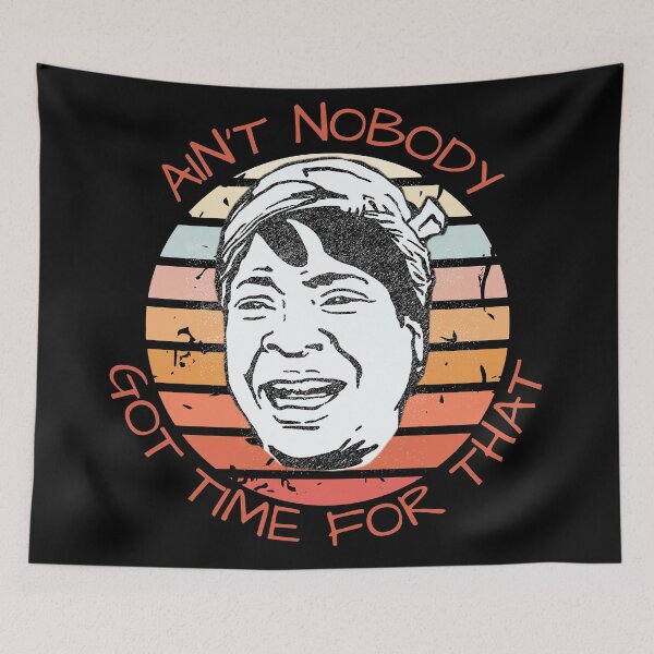 Item preview, Ain't Nobody Got Time For That Meme Retro Sunset In Black designed and sold by LuckyKermit.