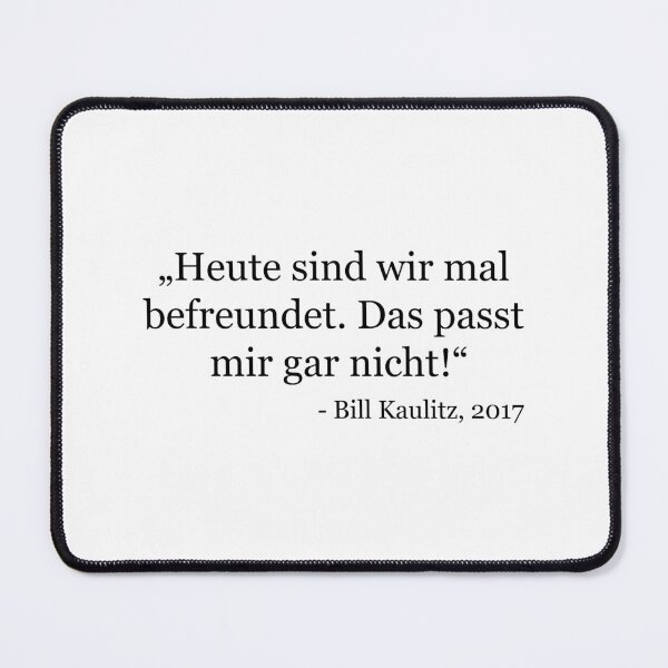 Item preview, Bill Kaulitz, 2017 (fun quote, black font) designed and sold by eileendiaries.