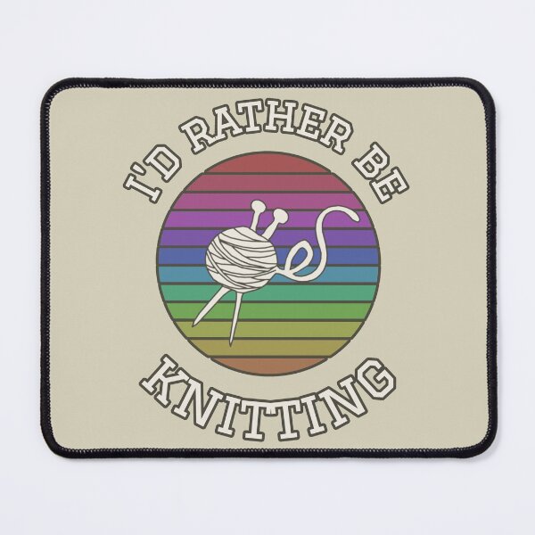 Item preview, I'd Rather Be Knitting, Fun Design For All Knitting Lovers designed and sold by TrulyEpoque.