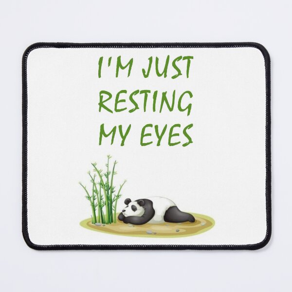 Item preview, I'm just resting my eyes designed and sold by CyberPanda93.