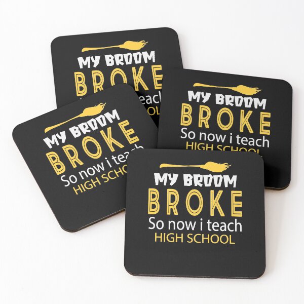 Item preview, My Broom Broke So Now I Teach High School designed and sold by AuroraApparel.