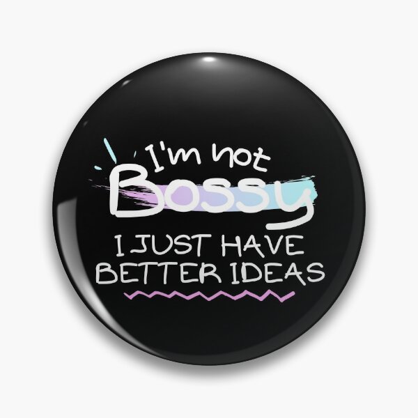 Item preview, Funny Entrepreneur I'm Not BOSSY I just Have Better Ideas, Entrepreneur designed and sold by uranus-art.