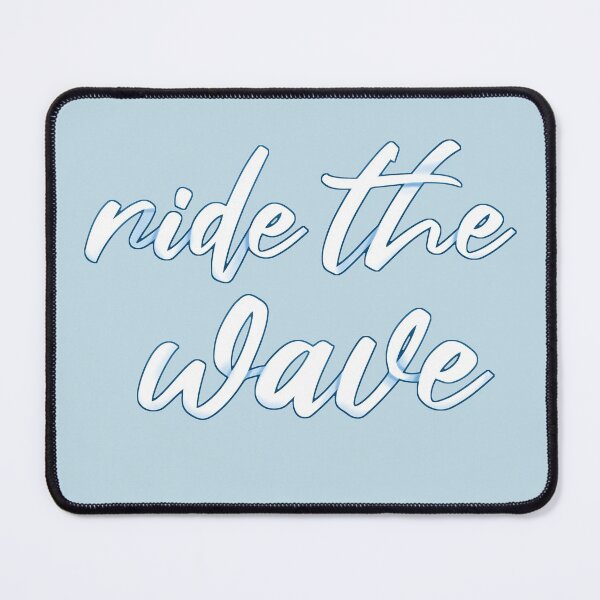 Item preview, Ride The Wave designed and sold by DewbertCo.