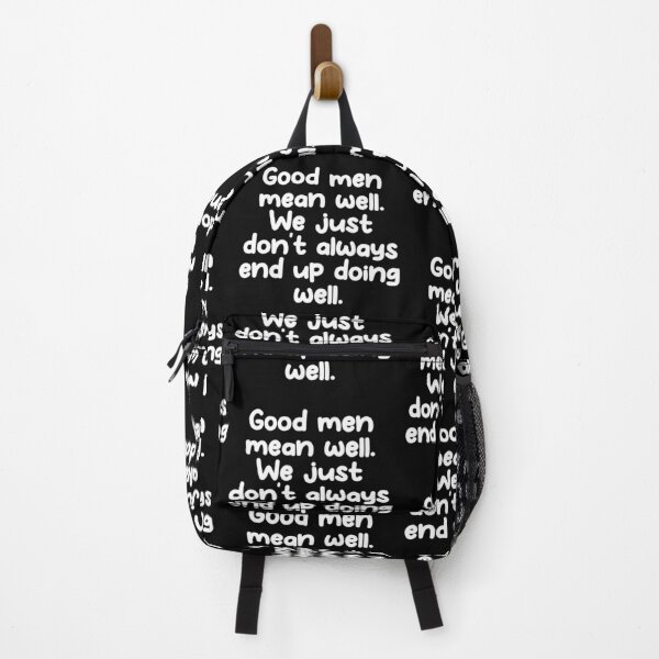 Item preview, Good men mean well. We just don't always end up doing well. designed and sold by Gamerss4Life.