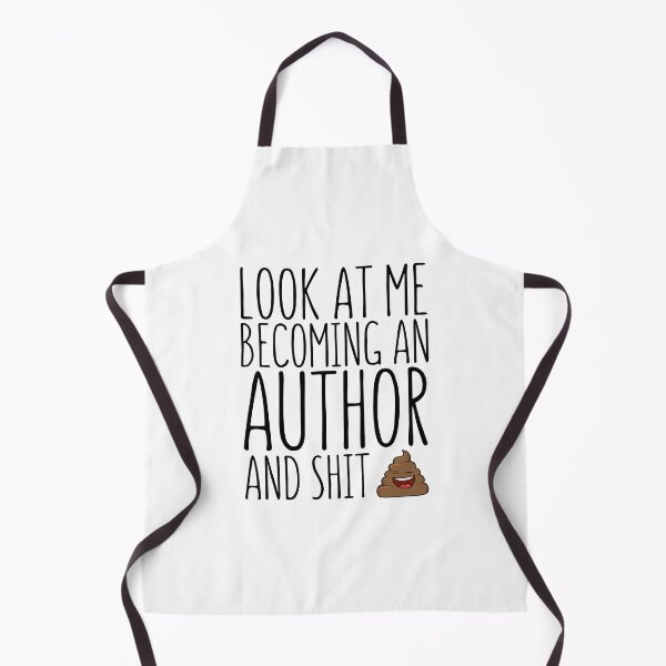 Item preview, Look At Me Becoming An Author And Shit designed and sold by DAFIN.
