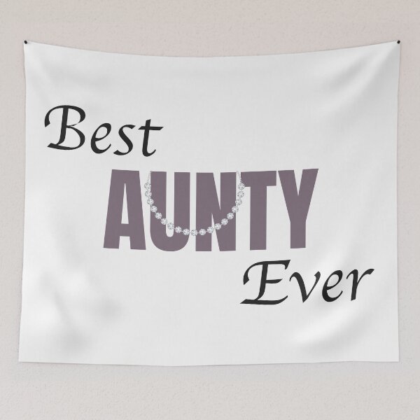 Item preview, Best Aunty Ever designed and sold by patsyrosedesign.