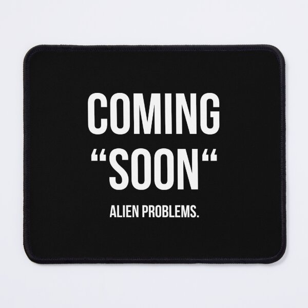 Item preview, COMING "SOON" - ALIEN PROBLEMS. (White) designed and sold by eileendiaries.