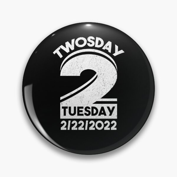 Item preview, Twosday Tuesday February 22nd 2022 , Funny 2/22/22 Distressed designed and sold by SaliDesigner.