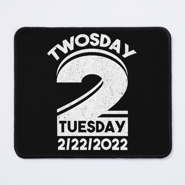 Item preview, Twosday Tuesday February 22nd 2022 , Funny 2/22/22 Distressed designed and sold by SaliDesigner.