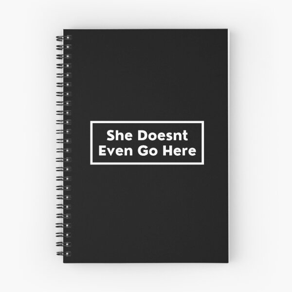 Item preview, She Doesnt Even Go Here designed and sold by art-and-sticker.