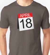 April 18th Unisex T-Shirt