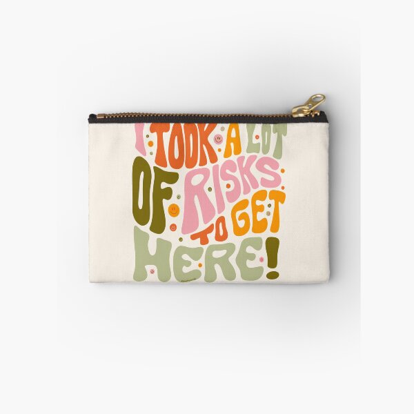 Item preview, I Took A Lot of Risks to Get Here designed and sold by doodlebymeg.