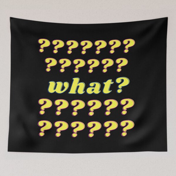 Item preview, What.what.what.what? designed and sold by Shopster381.